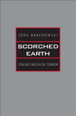 Kniha Scorched Earth Jörg Baberowski