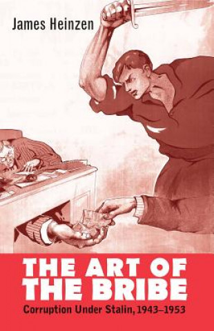 Kniha Art of the Bribe James Heinzen