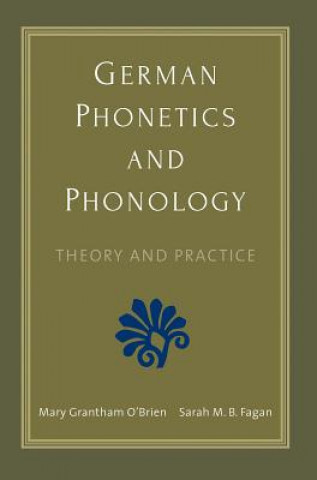 Könyv German Phonetics and Phonology Prof. Mary Grantham O'Brien