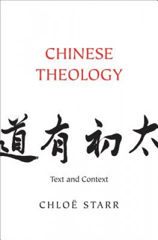 Książka Chinese Theology Chloe Starr