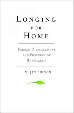 Könyv Longing for Home M. Jan Holton