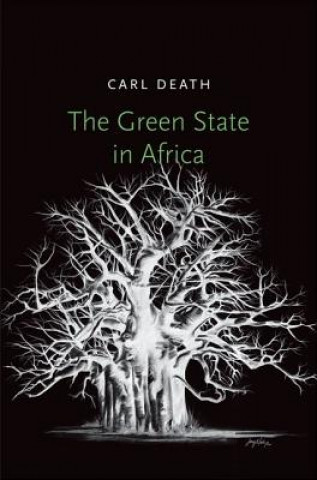 Knjiga Green State in Africa Carl Death