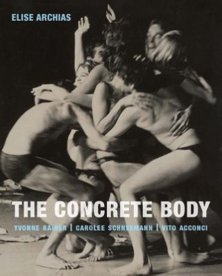 Книга Concrete Body Elise Archias