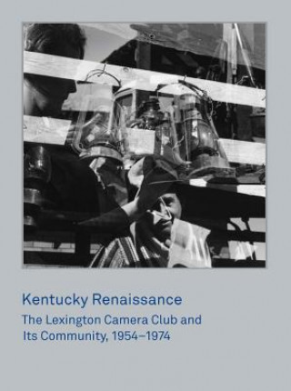 Könyv Kentucky Renaissance Brian Sholis