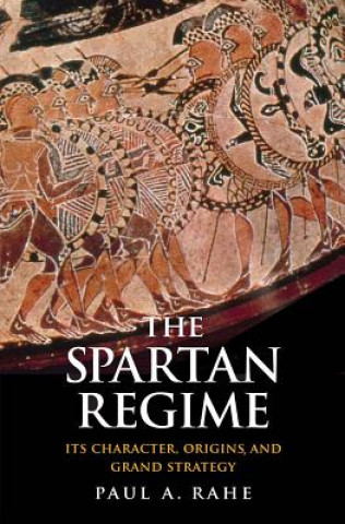 Book Spartan Regime Paul Anthony Rahe