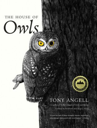 Kniha House of Owls Tony Angell