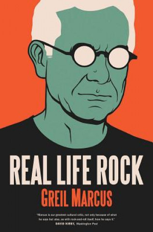 Книга Real Life Rock Greil Marcus