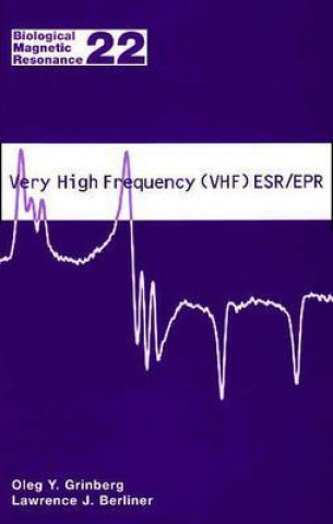 Kniha Very High Frequency (VHF) ESR/EPR Oleg Grinberg