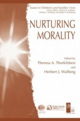 Kniha Nurturing Morality Theresa A. Thorkildsen