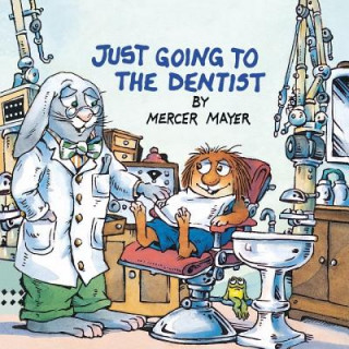 Knjiga Just Going to the Dentist (Little Critter) Mercer Mayer