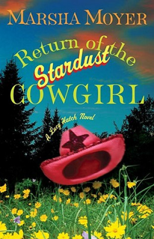 Carte Return of the Stardust Cowgirl Marsha Moyer