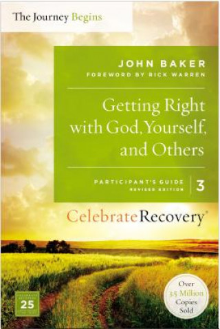 Kniha Getting Right with God, Yourself, and Others Participant's Guide 3 John Baker