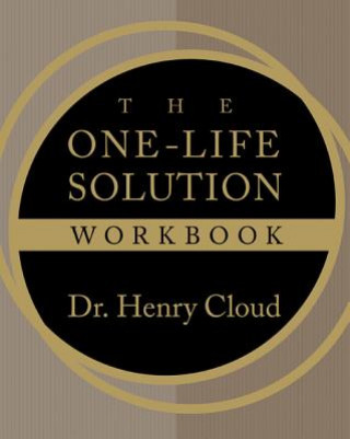 Knjiga One-Life Solution Workbook Dr. Henry Cloud