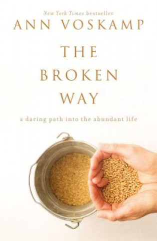 Книга Broken Way Ann Voskamp