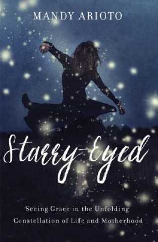 Книга Starry-Eyed Mandy Arioto