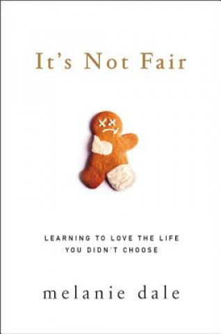 Libro It's Not Fair Melanie Dale