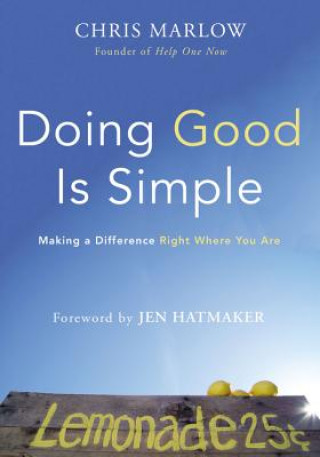 Livre Doing Good Is Simple Chris Marlow