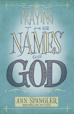 Book Praying the Names of God Ann Spangler