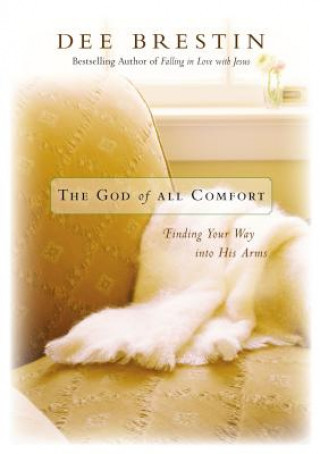 Book God of All Comfort Dee Brestin