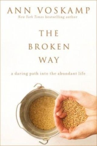 Книга Broken Way Ann Voskamp
