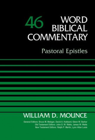 Kniha Pastoral Epistles, Volume 46 William D. Mounce