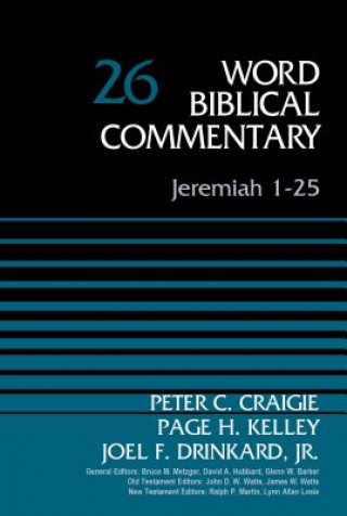 Könyv Jeremiah 1-25, Volume 26 Peter C. Craigie