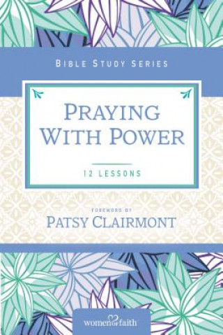 Книга Praying with Power Women of Faith