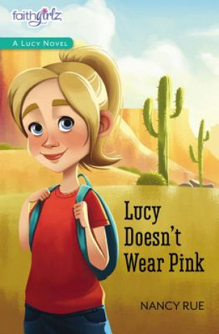 Buch Lucy Doesn't Wear Pink Nancy N. Rue