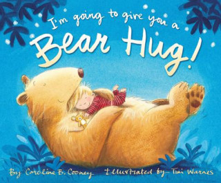 Könyv I'm Going to Give You a Bear Hug! Caroline B. Cooney