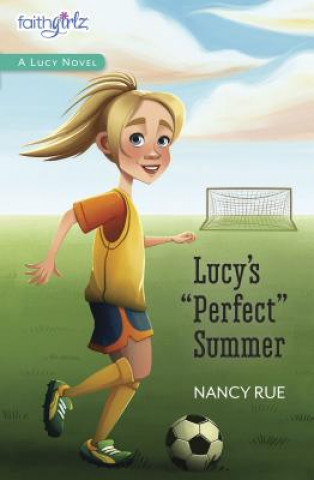 Carte Lucy's Perfect Summer Nancy N. Rue