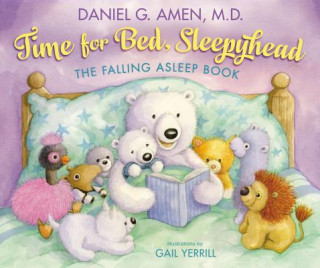 Книга Time for Bed, Sleepyhead Daniel Amen