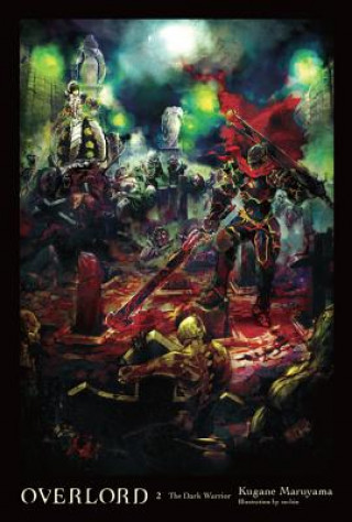 Книга Overlord, Vol. 2 Kugane Maruyama