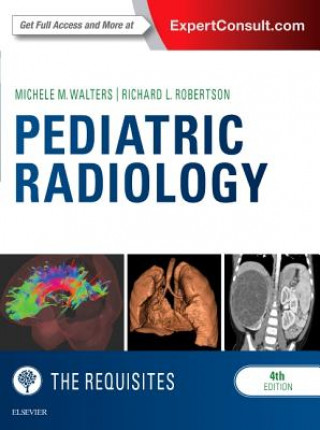Книга Pediatric Radiology: The Requisites Michele Walters