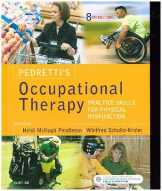 Książka Pedretti's Occupational Therapy Heidi McHugh Pendleton