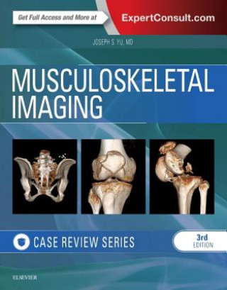 Книга Musculoskeletal Imaging: Case Review Series Joseph Yu