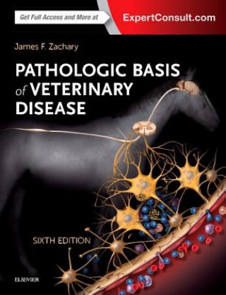 Knjiga Pathologic Basis of Veterinary Disease Expert Consult James Zachary