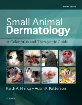 Carte Small Animal Dermatology Keith A. Hnilica