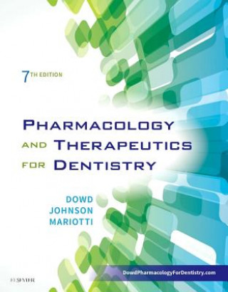 Könyv Pharmacology and Therapeutics for Dentistry Frank J. Dowd