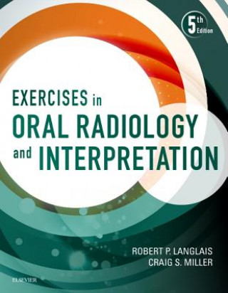 Książka Exercises in Oral Radiology and Interpretation Robert P. Langlais