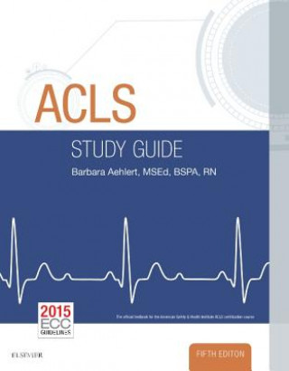 Könyv ACLS Study Guide Barbara J Aehlert