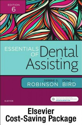 Kniha Essentials of Dental Assisting - Text and Workbook Package Debbie S. Robinson