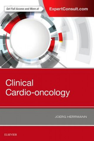 Kniha Clinical Cardio-oncology Joerg Herrmann
