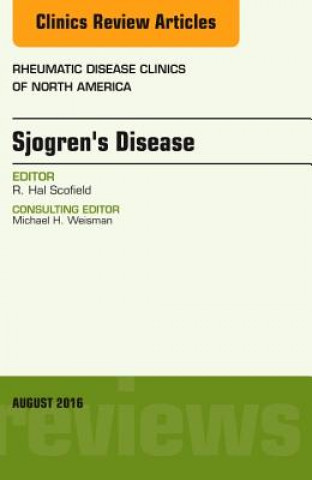 Βιβλίο Sjogren's Disease, An Issue of Rheumatic Disease Clinics of North America R. Hal Scofield