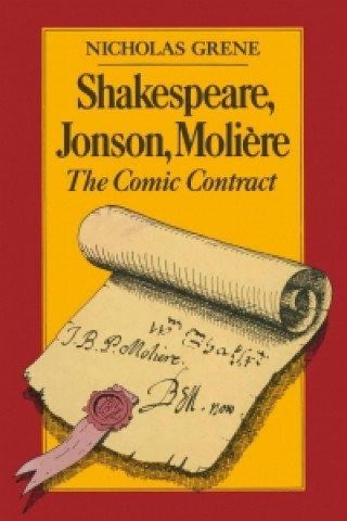 Książka Shakespeare, Jonson, Moliere Nicholas Grene