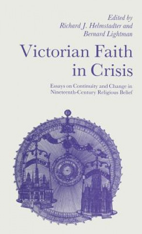 Könyv Victorian Faith in Crisis RICHARD HELMSTADTER