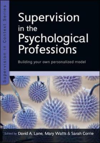 Carte Supervision in the Psychological Professions: Building your own Personalised Model Lane