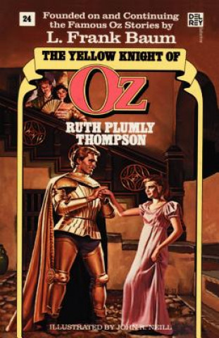 Kniha Yellow Knight of Oz (Wonderful Oz Book, No 24) Ruth Plumly Thompson
