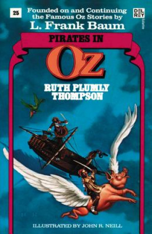 Carte Pirates in Oz (Wonderful Oz Books, No 25) Ruth Plumly Thompson