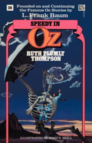 Carte Speedy in Oz (Wonderful Oz Books, No 28) Ruth Plumly Thompson