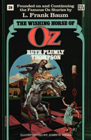 Carte Wishing Horse of Oz (Wonderful Oz Bookz, No 29) Ruth Plumly Thompson